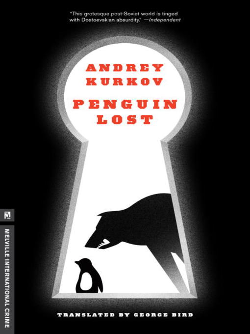 Title details for Penguin Lost by Andrey Kurkov - Available